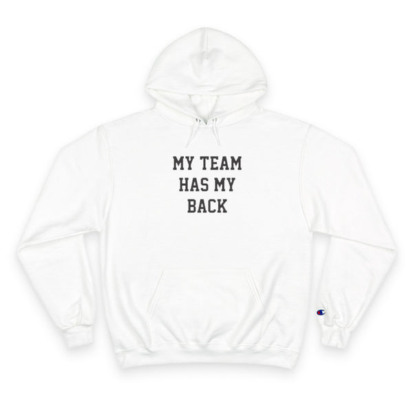 My team has my back Hoodie