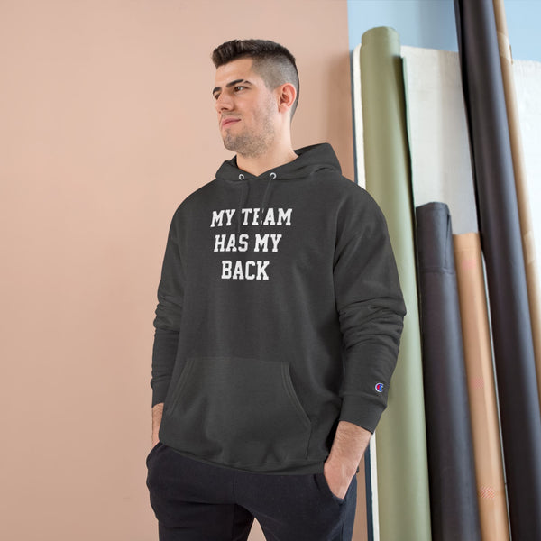 My team has my back  Hoodie - Black